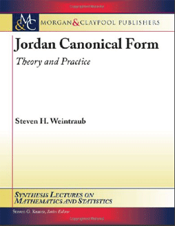 Jordan Canonical Form: Theory and Practice